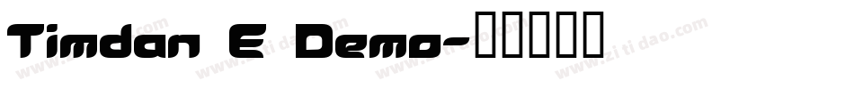 Timdan E Demo字体转换